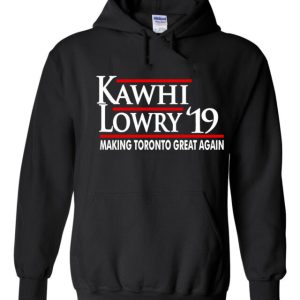 Kawhi Leonard Kyle Lowry Toronto Raptors "19" Hooded Sweatshirt Unisex Hoodie